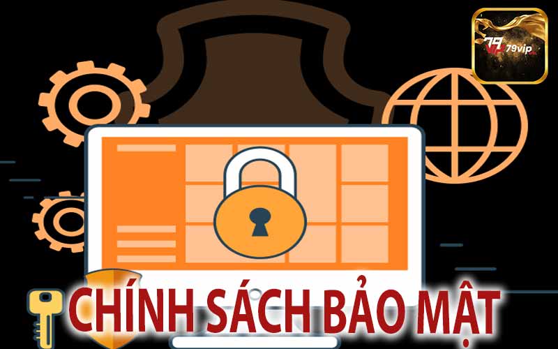 Chính Sách Bảo Mật